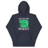 Get To The Point Hoodie