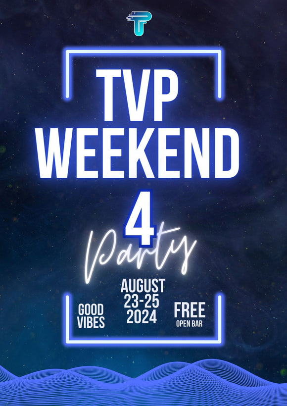 TVP Weekend 4 Admission Ticket
