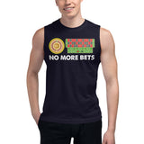 No More Bets Sleeveless T-Shirt
