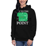 Get To The Point Hoodie