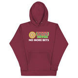 No More Bets Hoodie